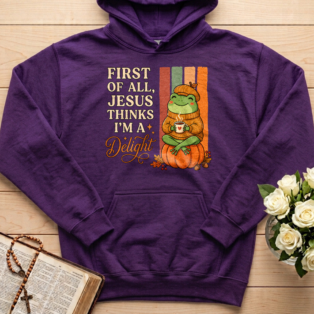 First Of All Jesus Thinks I'm A Delight 10