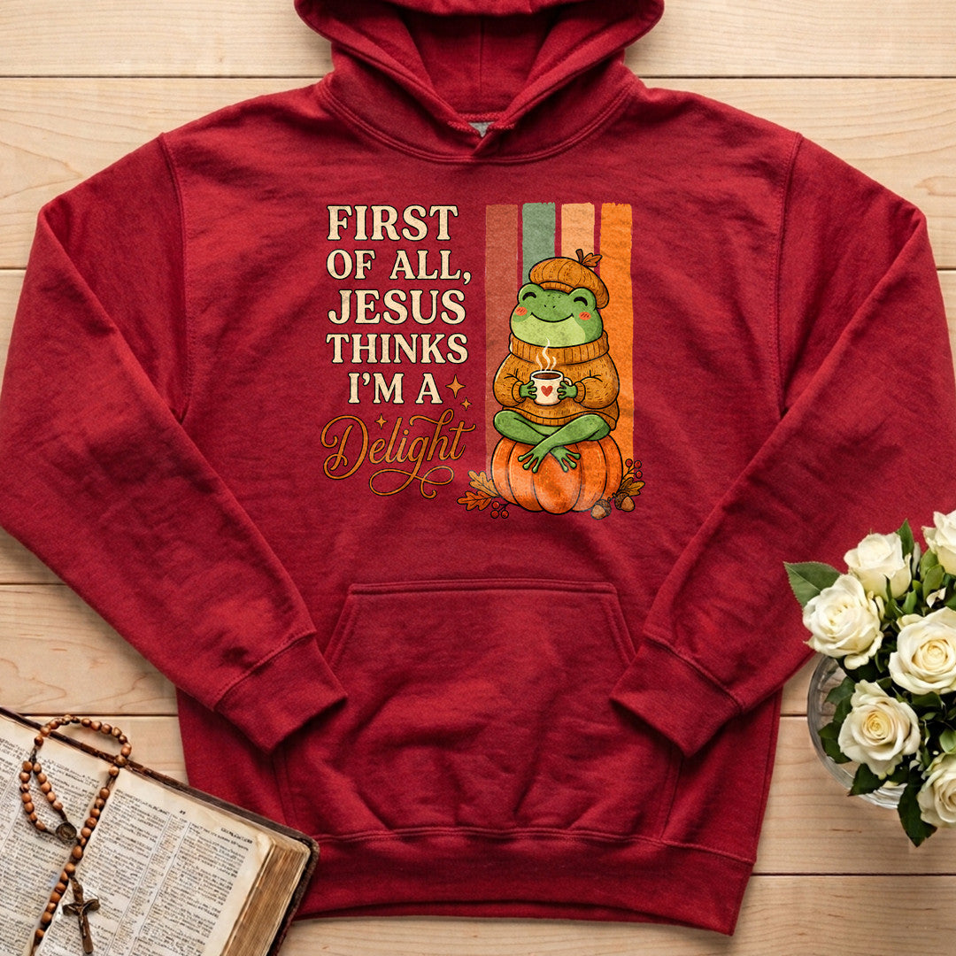 First Of All Jesus Thinks I'm A Delight 10