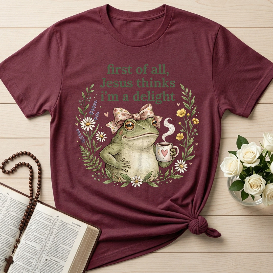 First Of All Jesus Thinks I'm A Delight 11