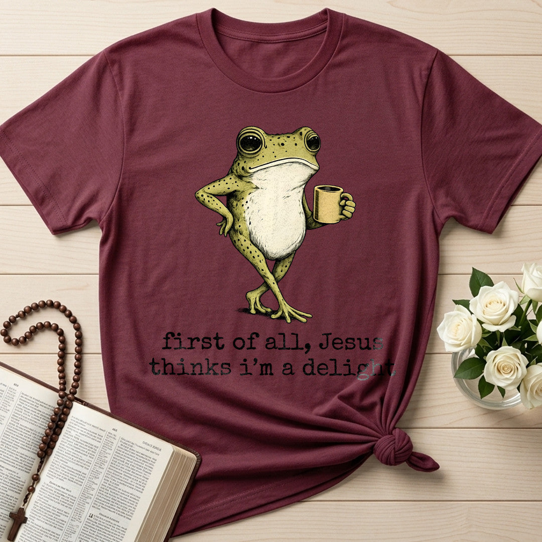 First Of All Jesus Thinks I'm A Delight 13
