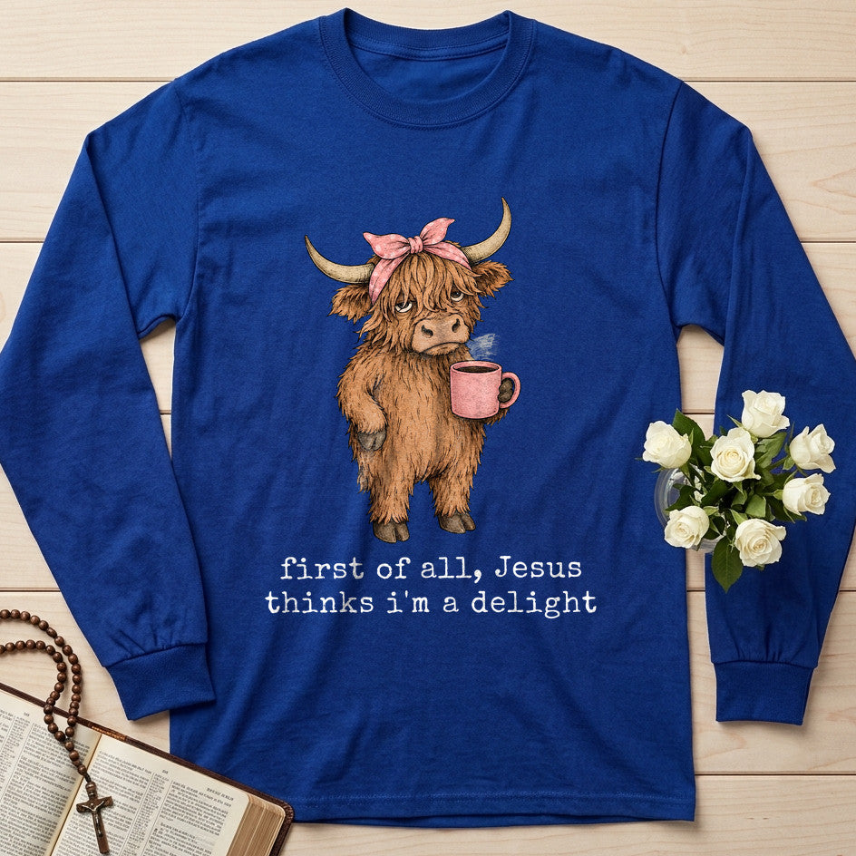First Of All Jesus Thinks I'm A Delight 14