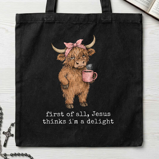 First Of All Jesus Thinks I'm A Delight 14