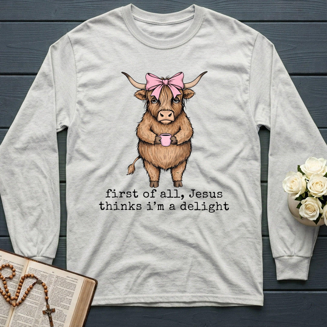 First Of All Jesus Thinks I'm A Delight 20