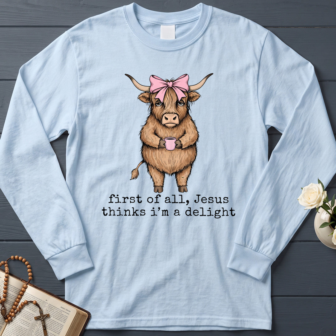 First Of All Jesus Thinks I'm A Delight 20