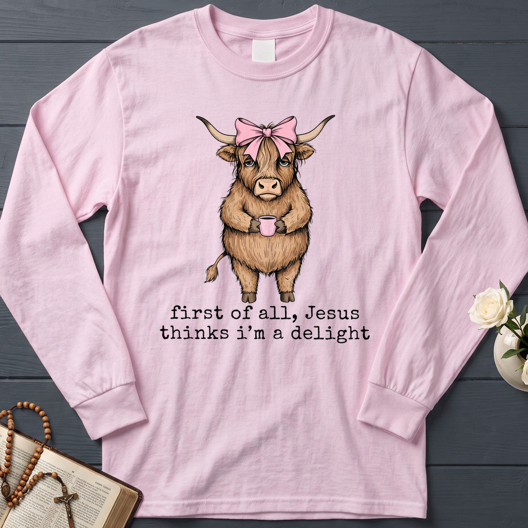 First Of All Jesus Thinks I'm A Delight 20