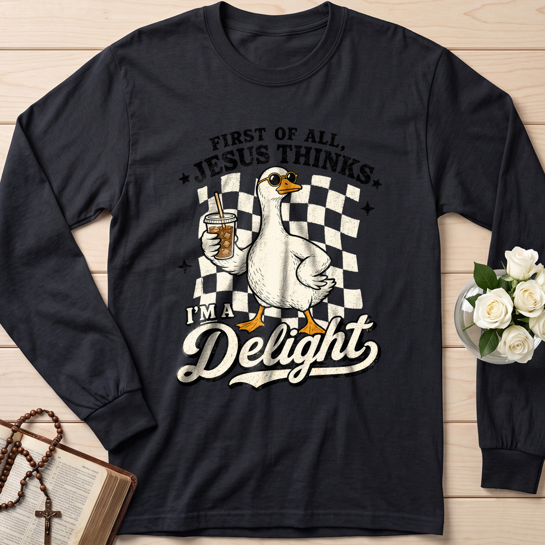 First Of All Jesus Thinks I'm A Delight 23