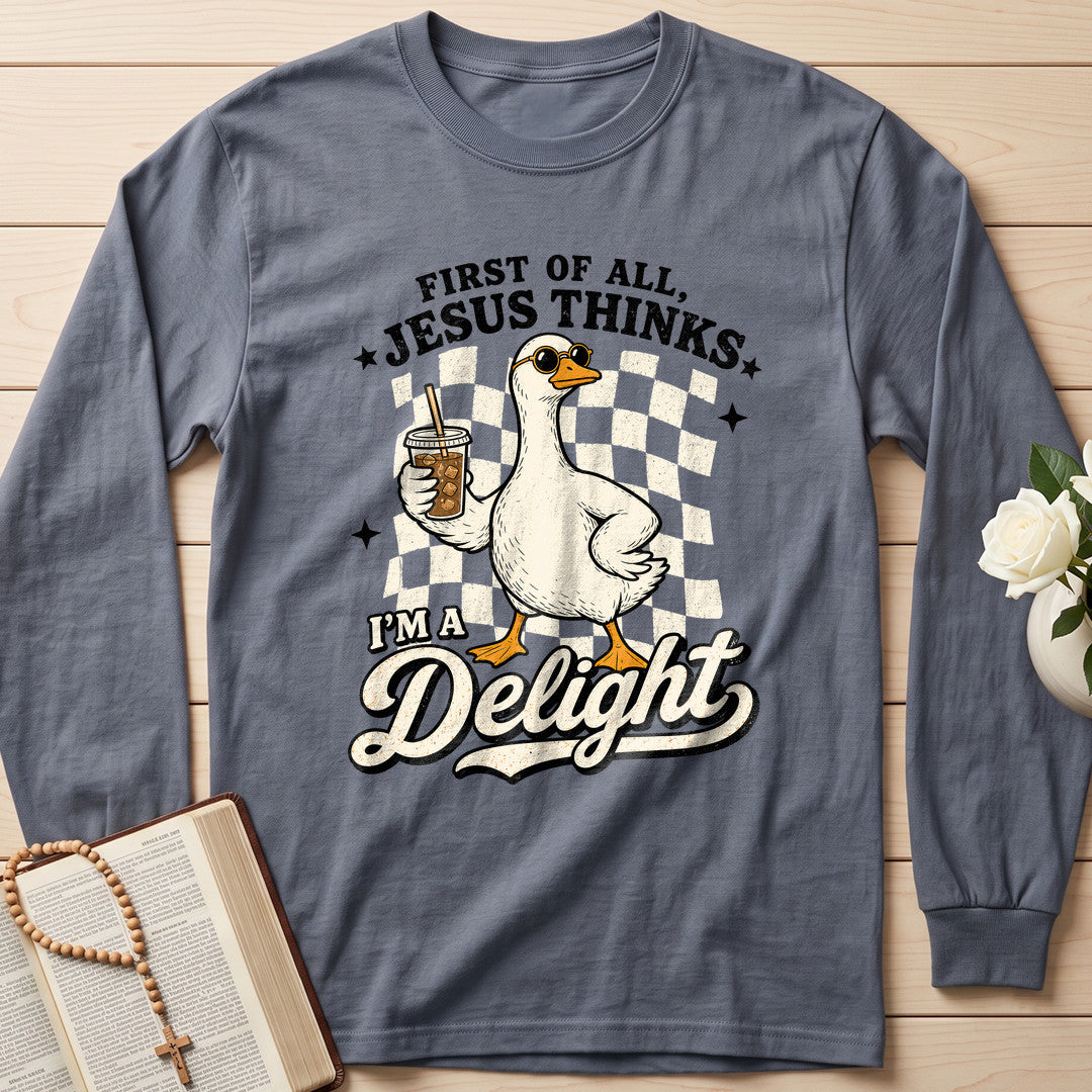 First Of All Jesus Thinks I'm A Delight 23