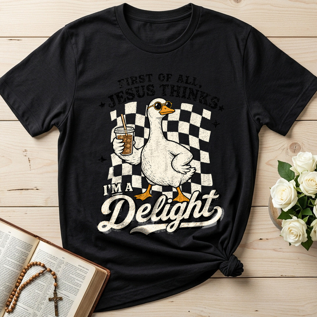 First Of All Jesus Thinks I'm A Delight 23