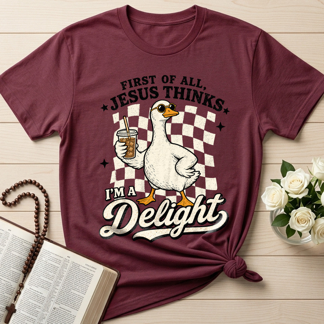 First Of All Jesus Thinks I'm A Delight 23