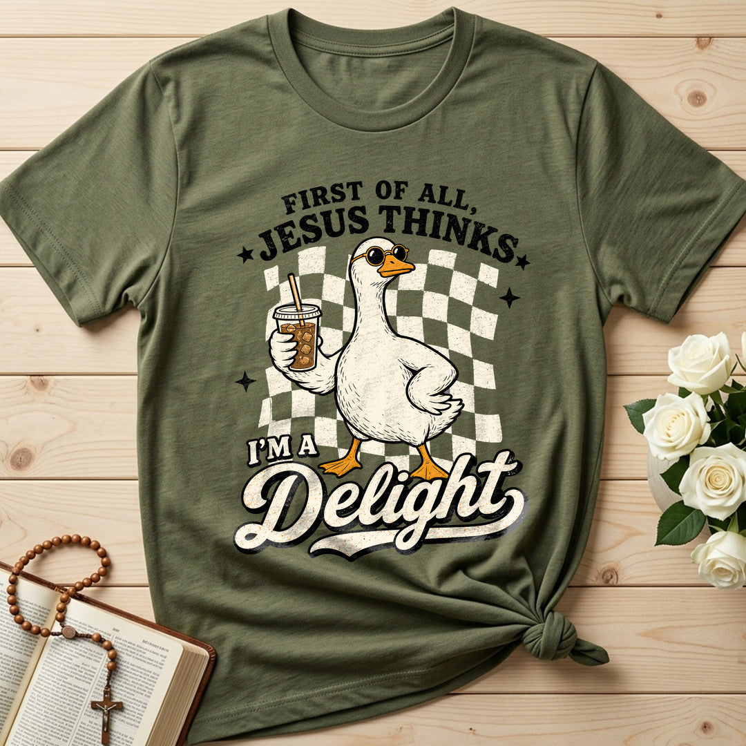 First Of All Jesus Thinks I'm A Delight 23