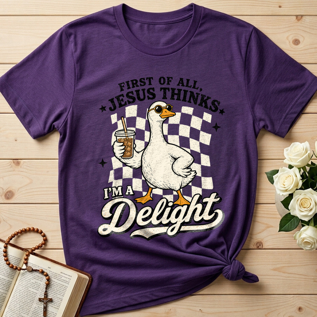 First Of All Jesus Thinks I'm A Delight 23