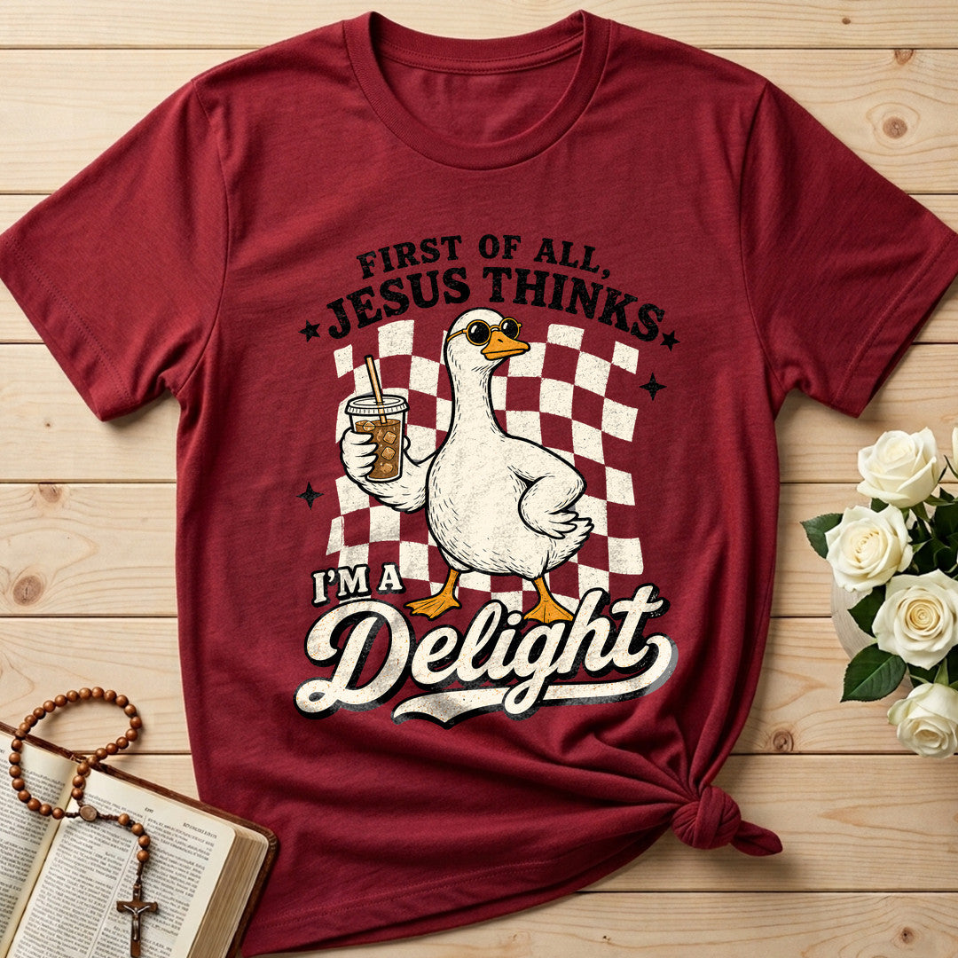 First Of All Jesus Thinks I'm A Delight 23