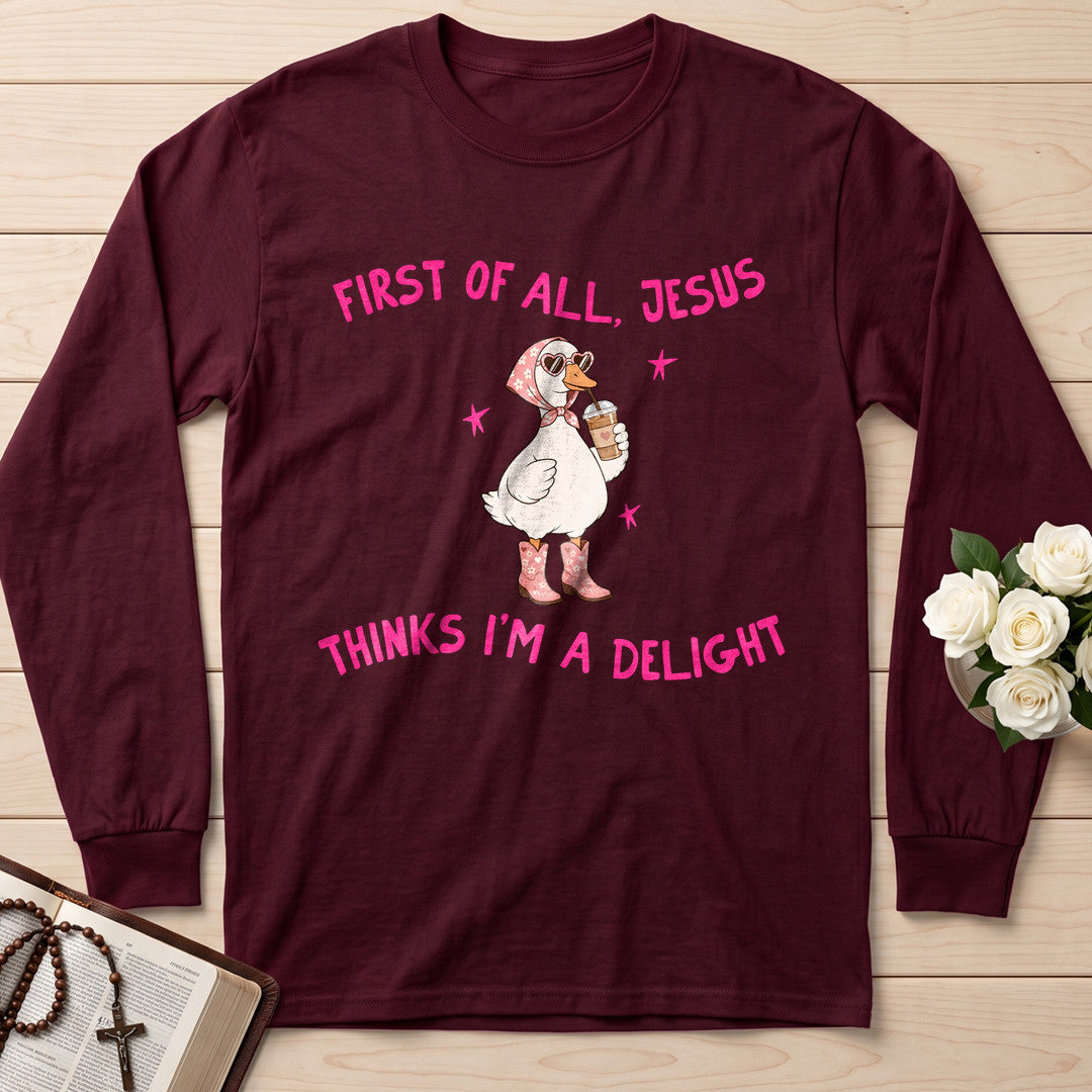 First Of All Jesus Thinks I'm A Delight 26