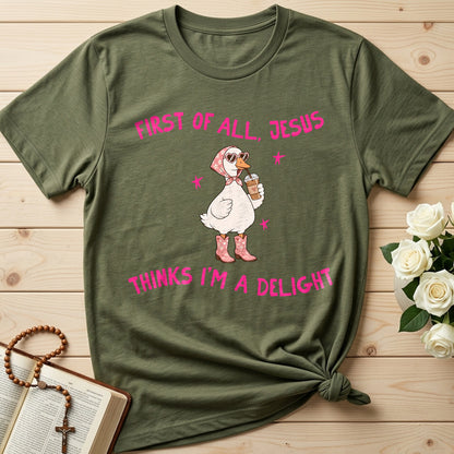 First Of All Jesus Thinks I'm A Delight 26