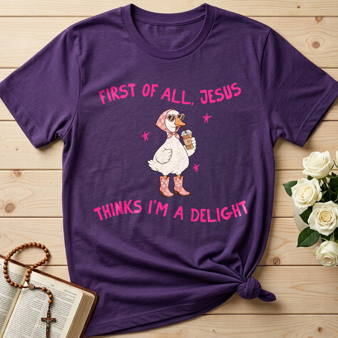First Of All Jesus Thinks I'm A Delight 26