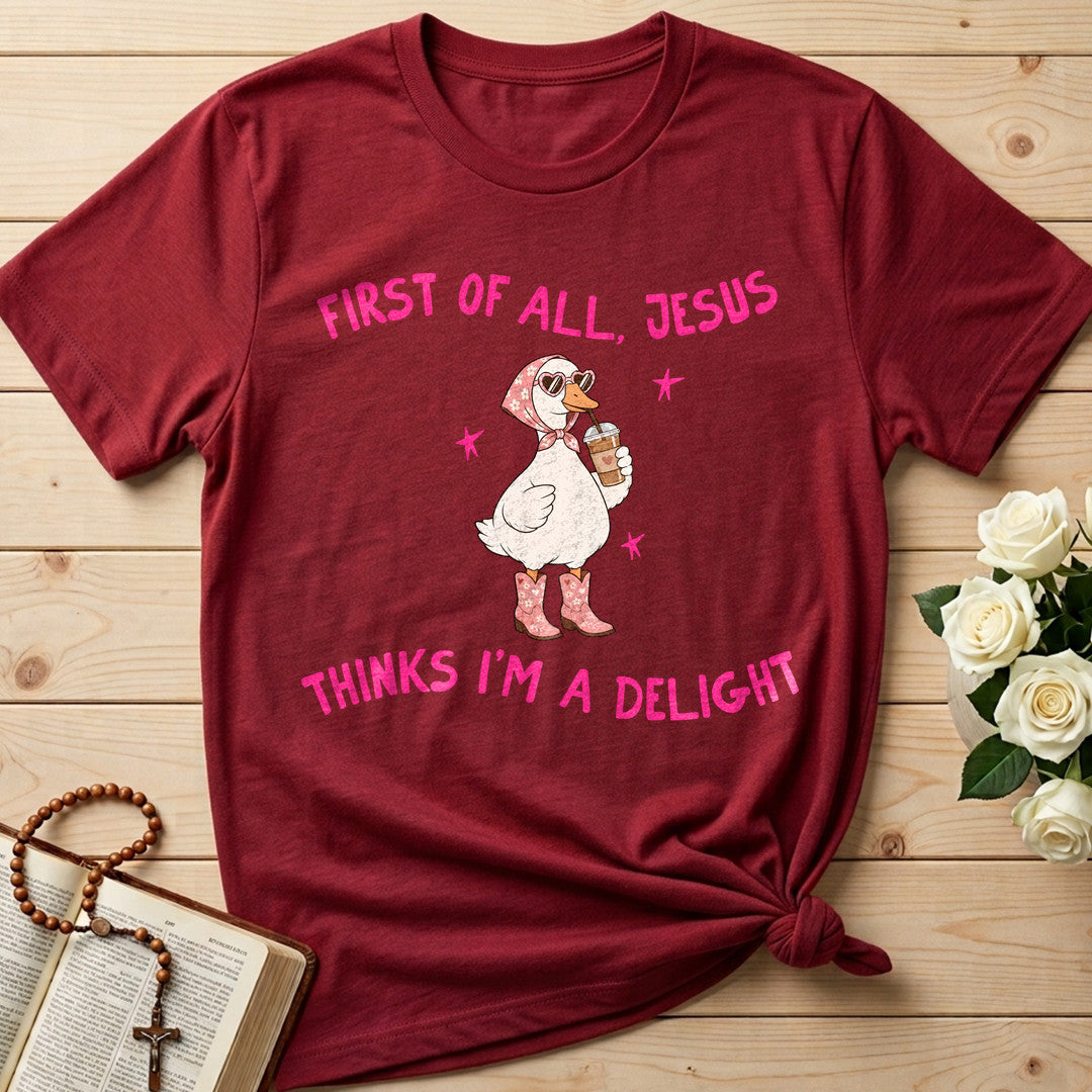 First Of All Jesus Thinks I'm A Delight 26