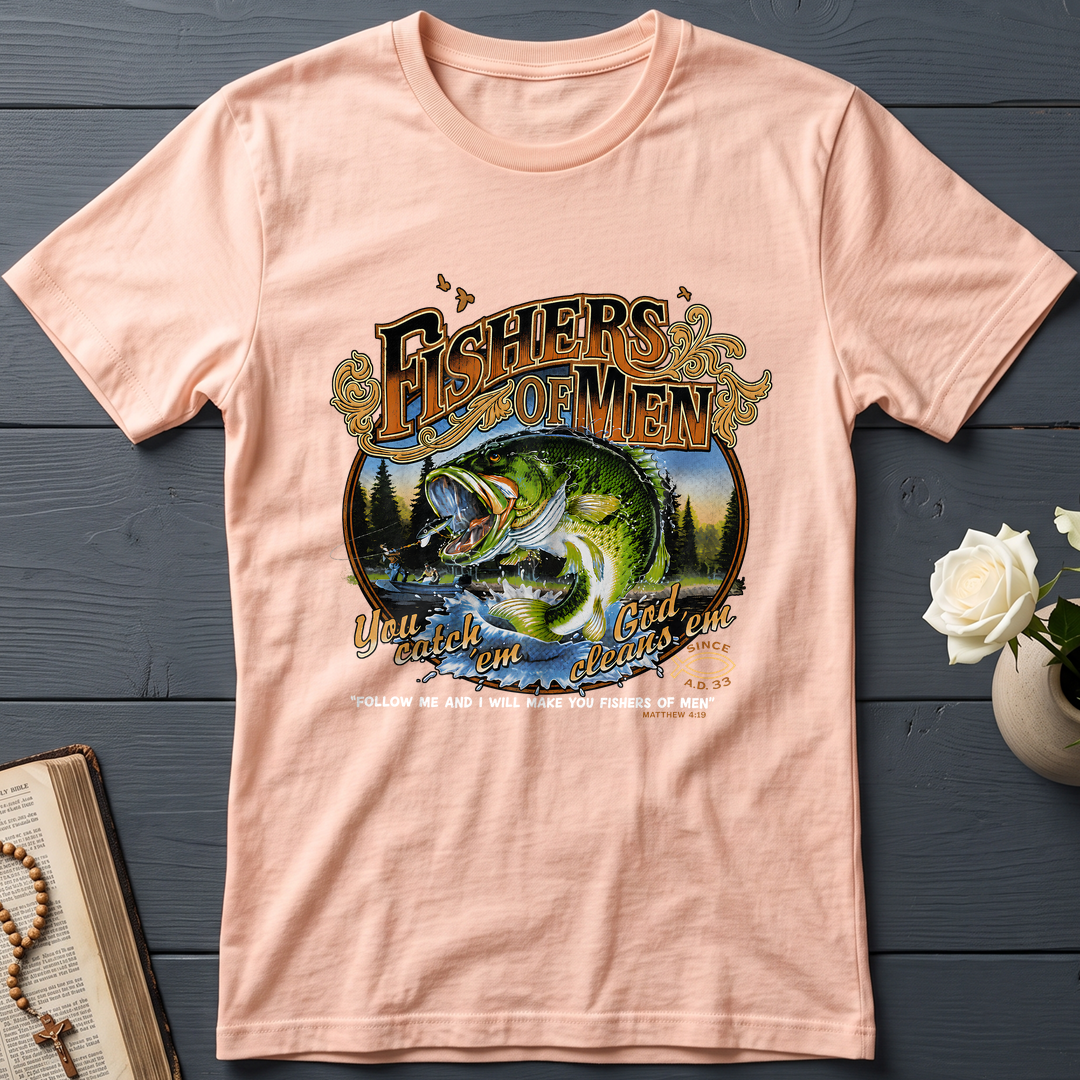 Fishers Of Men You Catch Em God Cleans Em Since A.D. 33 01