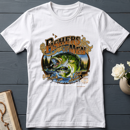 Fishers Of Men You Catch Em God Cleans Em Since A.D. 33 01