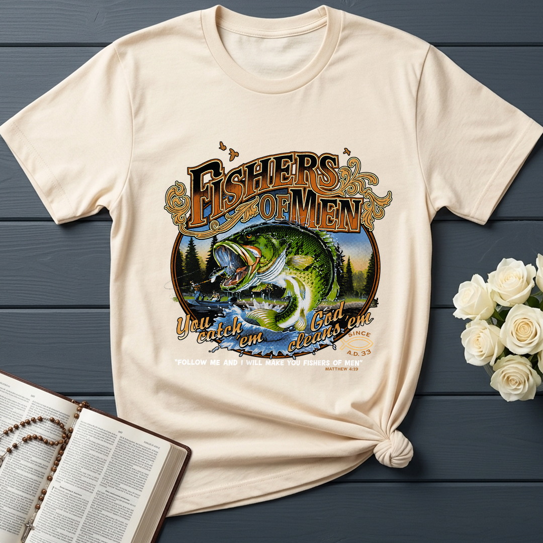 Fishers Of Men You Catch Em God Cleans Em Since A.D. 33 01