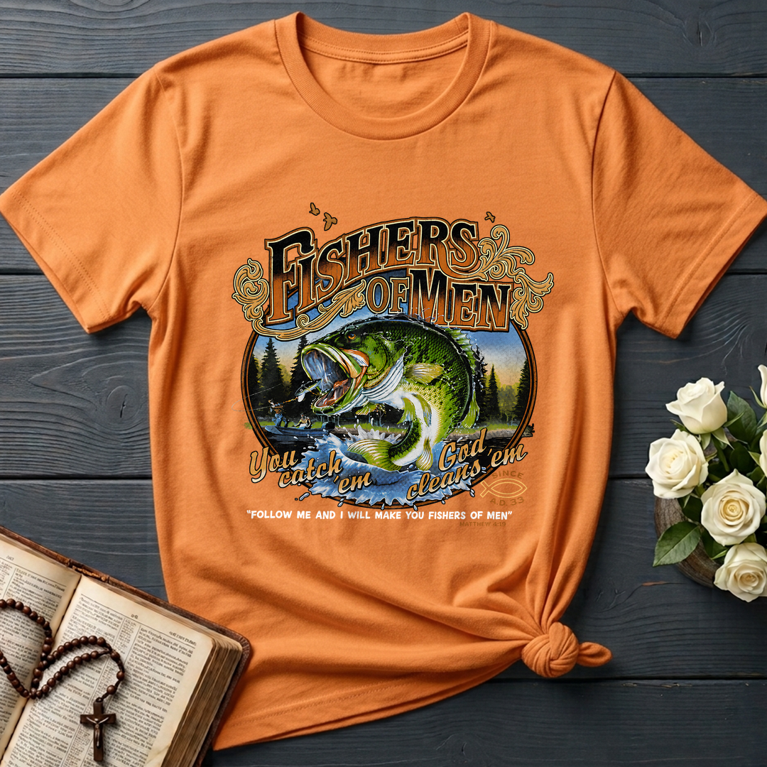 Fishers Of Men You Catch Em God Cleans Em Since A.D. 33 01