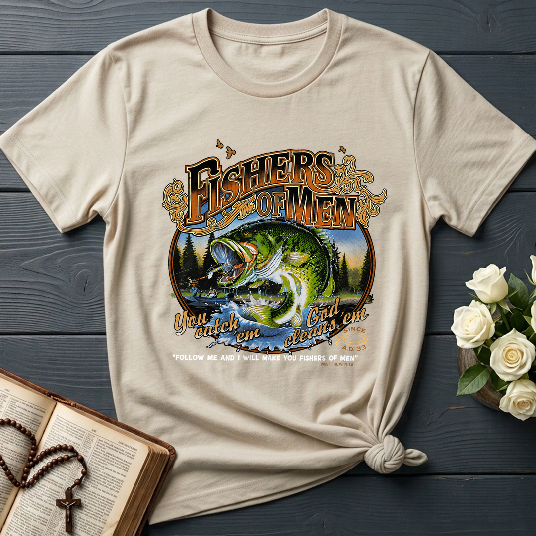 Fishers Of Men You Catch Em God Cleans Em Since A.D. 33 01