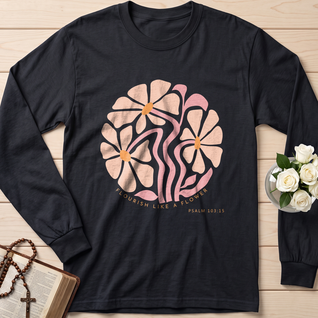 Flourish Like A Flower Psalm 103.15 01