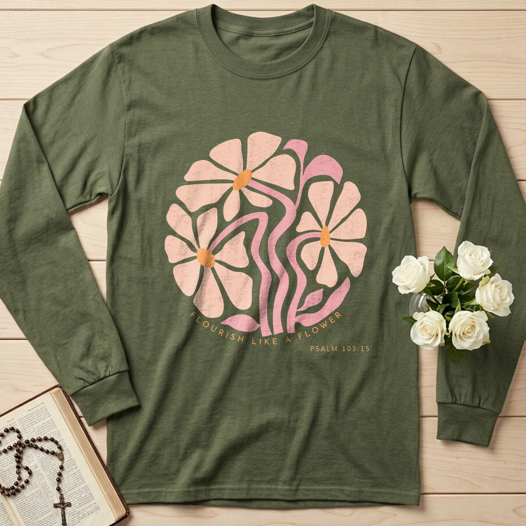 Flourish Like A Flower Psalm 103.15 01
