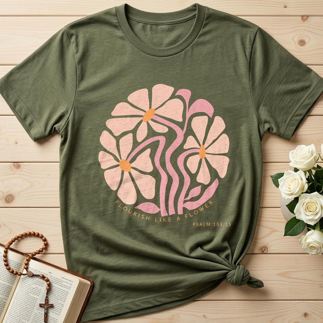 Flourish Like A Flower Psalm 103.15 01