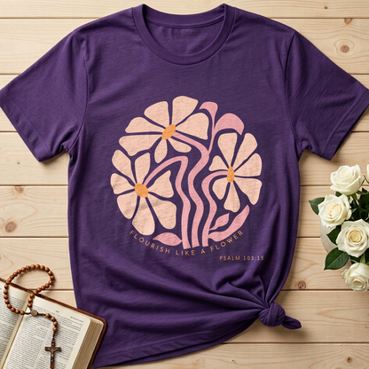 Flourish Like A Flower Psalm 103.15 01