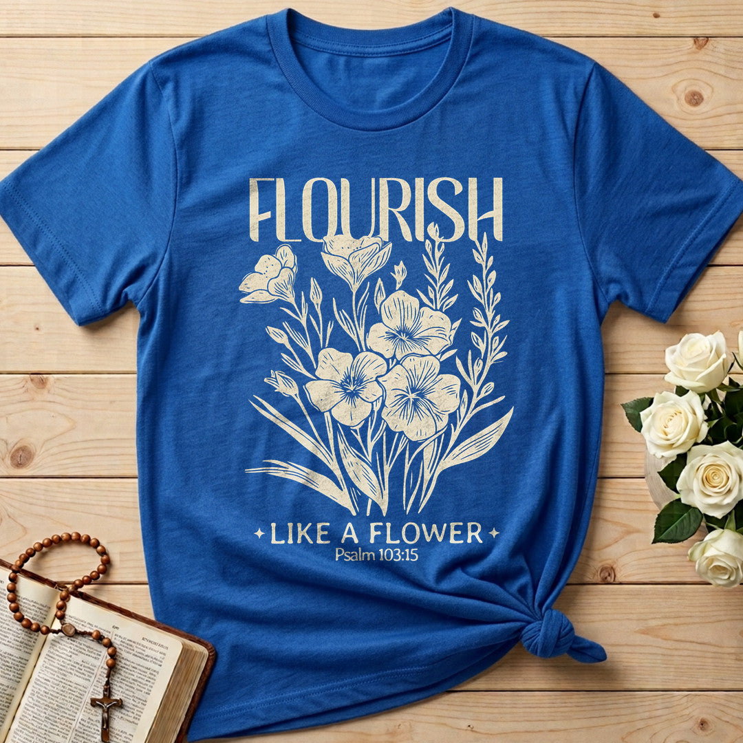 Flourish Like A Flower Psalm 103.15 02