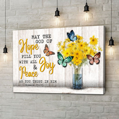 Inspirational Wall Art – Romans 15:13 May The Hope God Of Hope, Butterflies Flowers