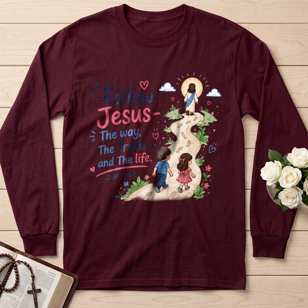 Follow Jesus The Way The  Truth And The Life John 14.6 01