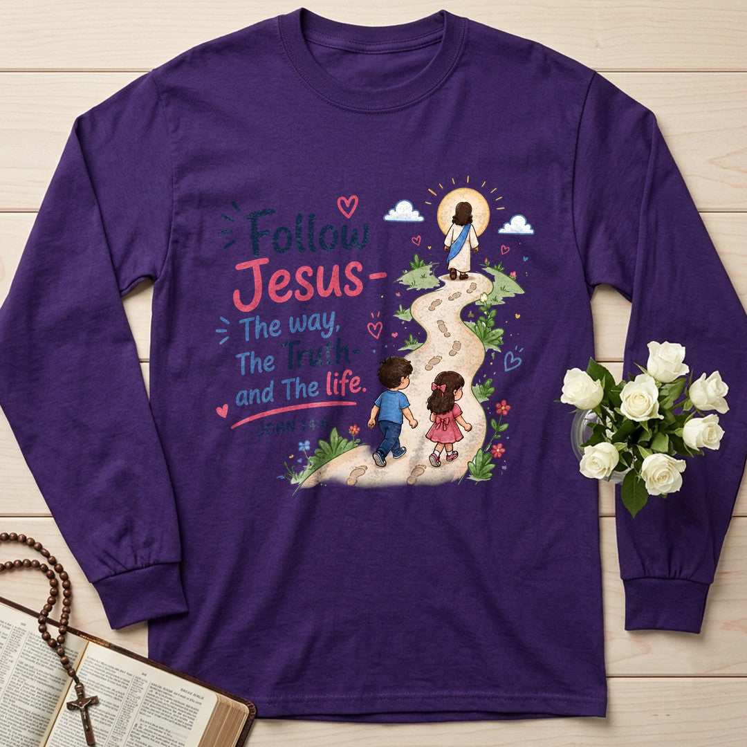 Follow Jesus The Way The  Truth And The Life John 14.6 01