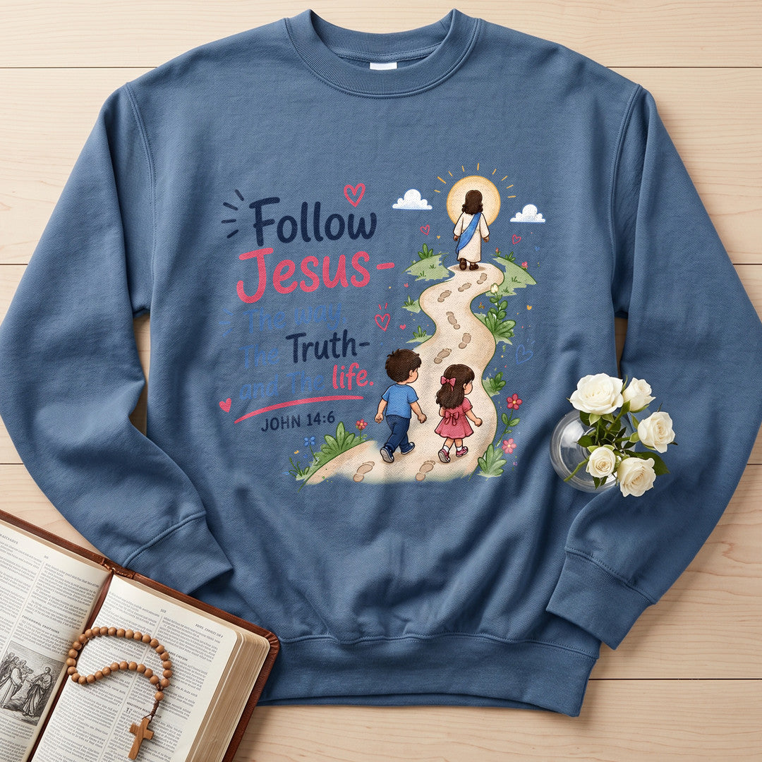 Follow Jesus The Way The  Truth And The Life John 14.6 01