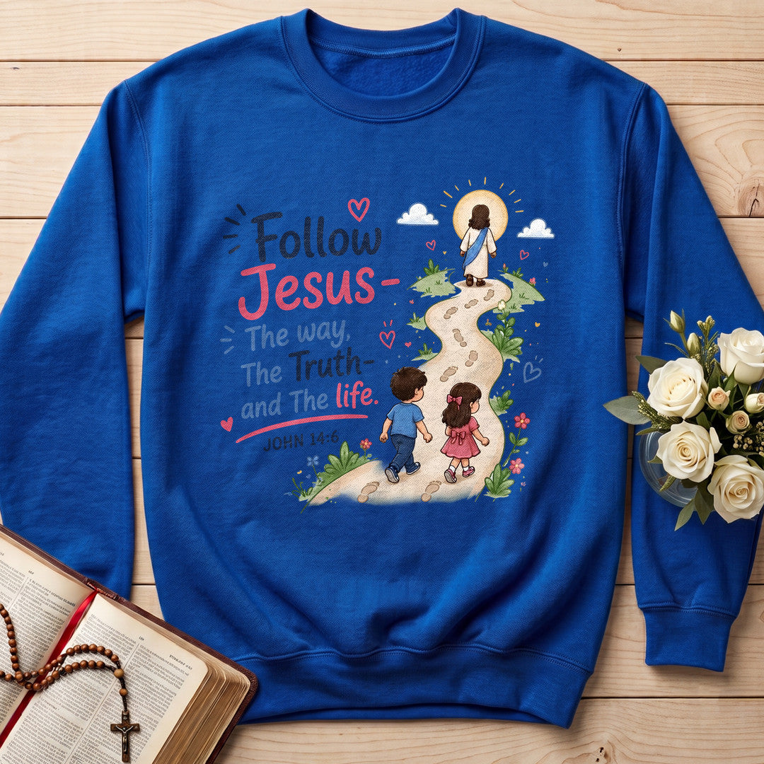 Follow Jesus The Way The  Truth And The Life John 14.6 01