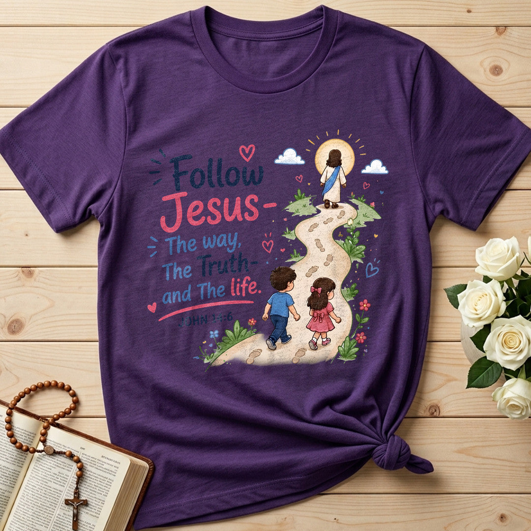 Follow Jesus The Way The  Truth And The Life John 14.6 01