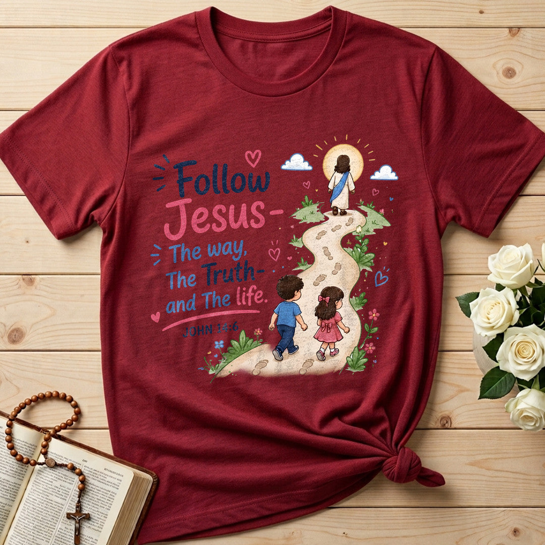 Follow Jesus The Way The  Truth And The Life John 14.6 01