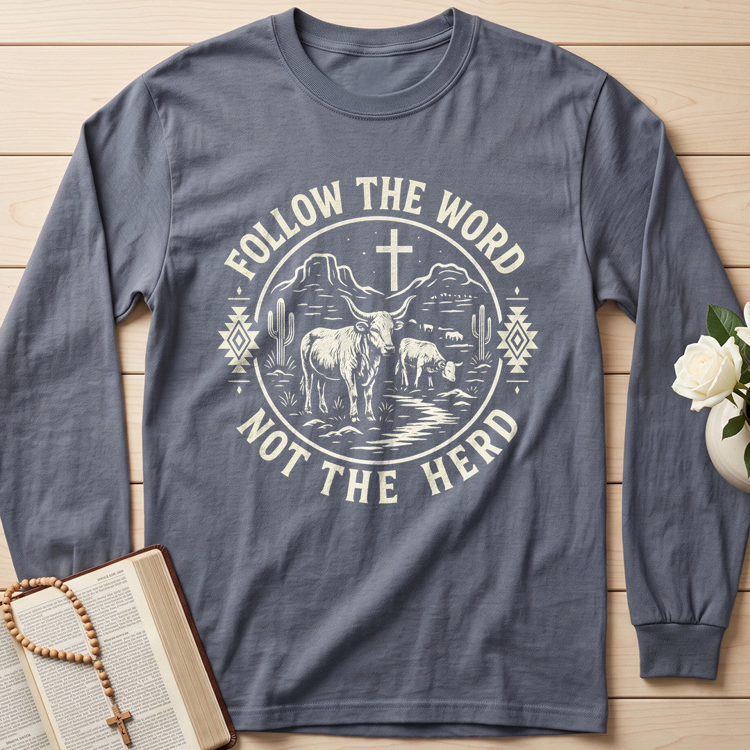 Follow The Word Not The Herd 02