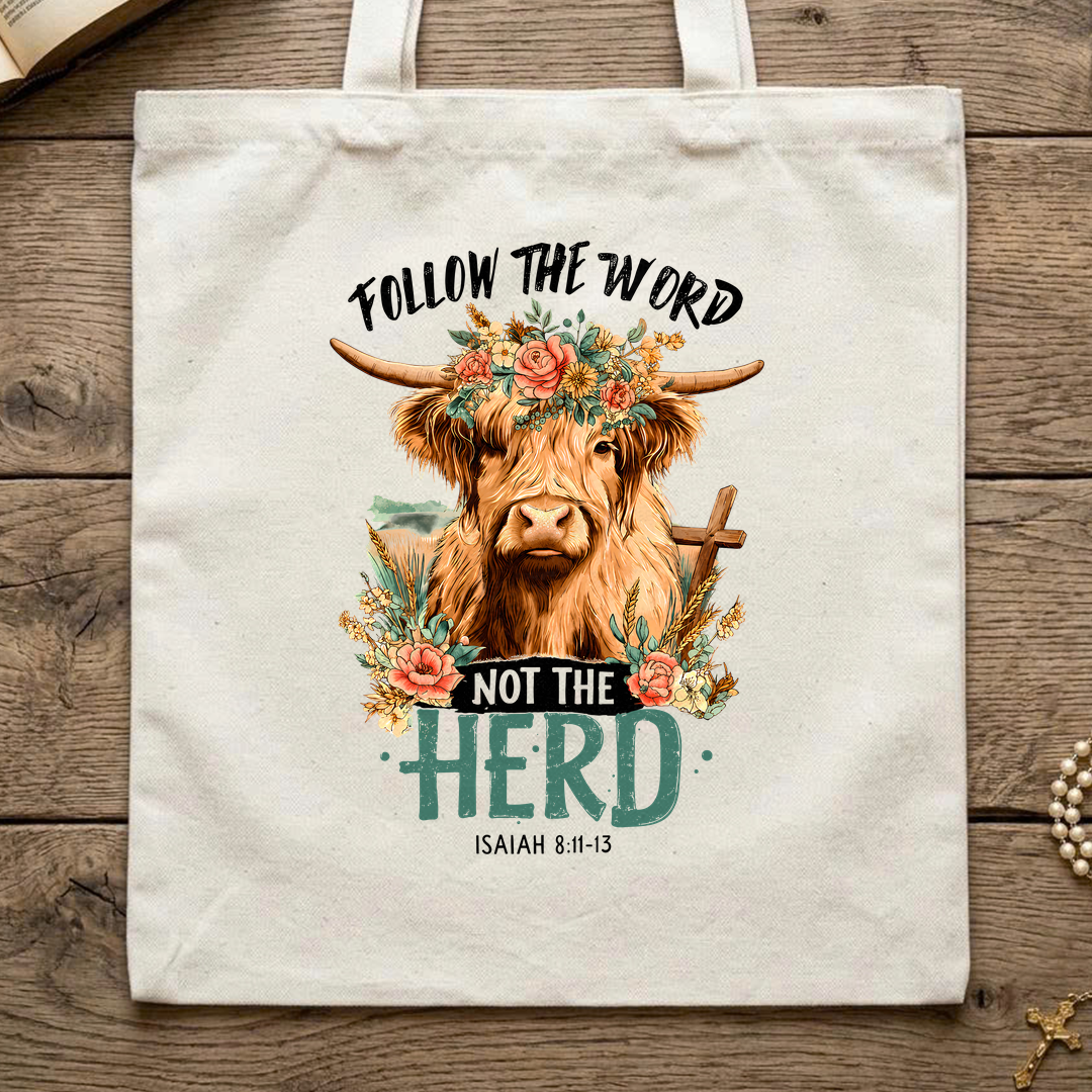 Follow The Word Not The Herd Isaiah 8.11-13 04