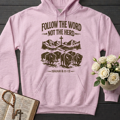 Follow The Word Not The Herd Isaiah 8.11-13 05