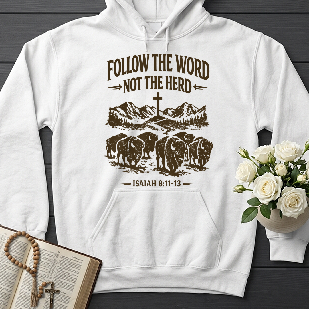 Follow The Word Not The Herd Isaiah 8.11-13 05