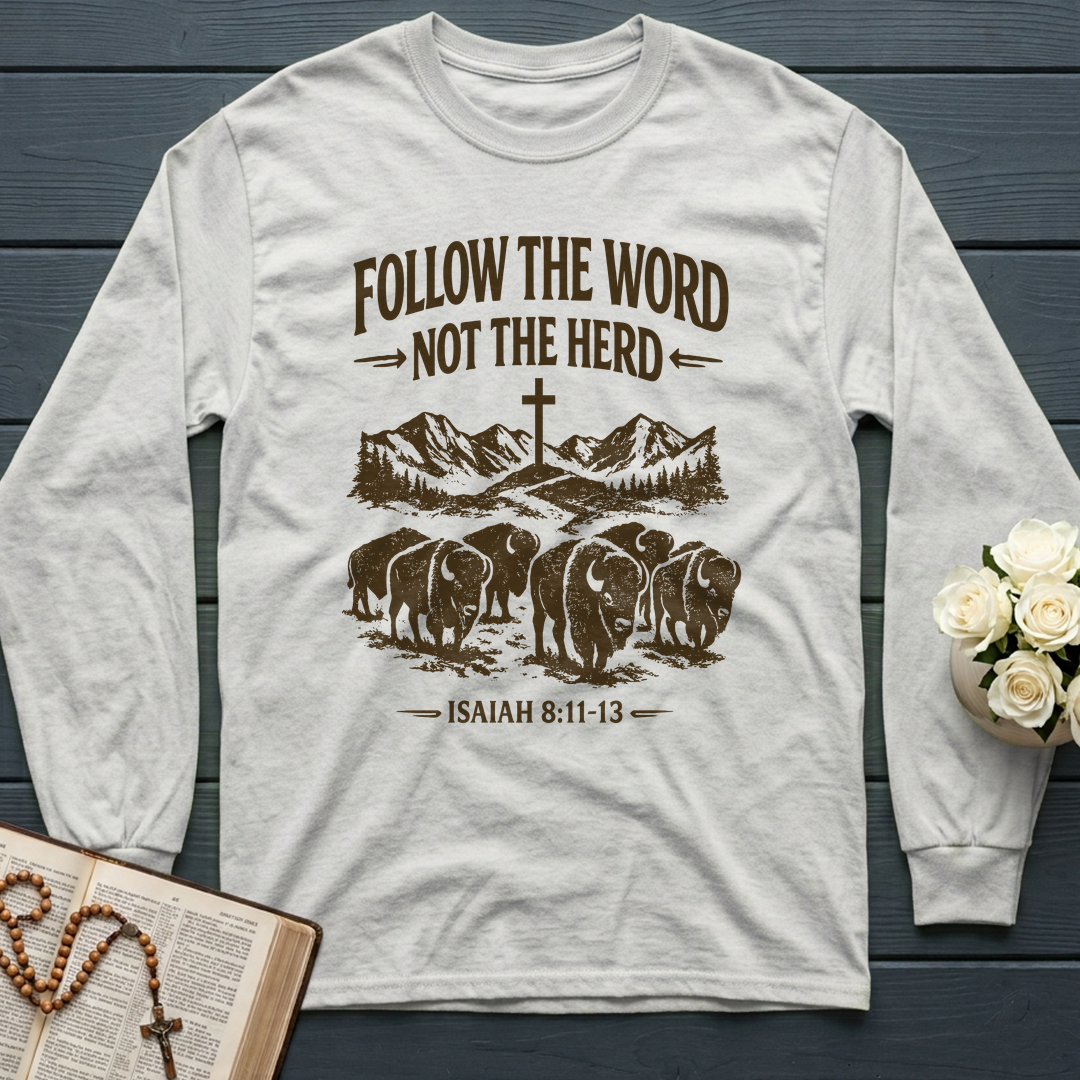 Follow The Word Not The Herd Isaiah 8.11-13 05