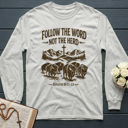 Follow The Word Not The Herd Isaiah 8.11-13 05