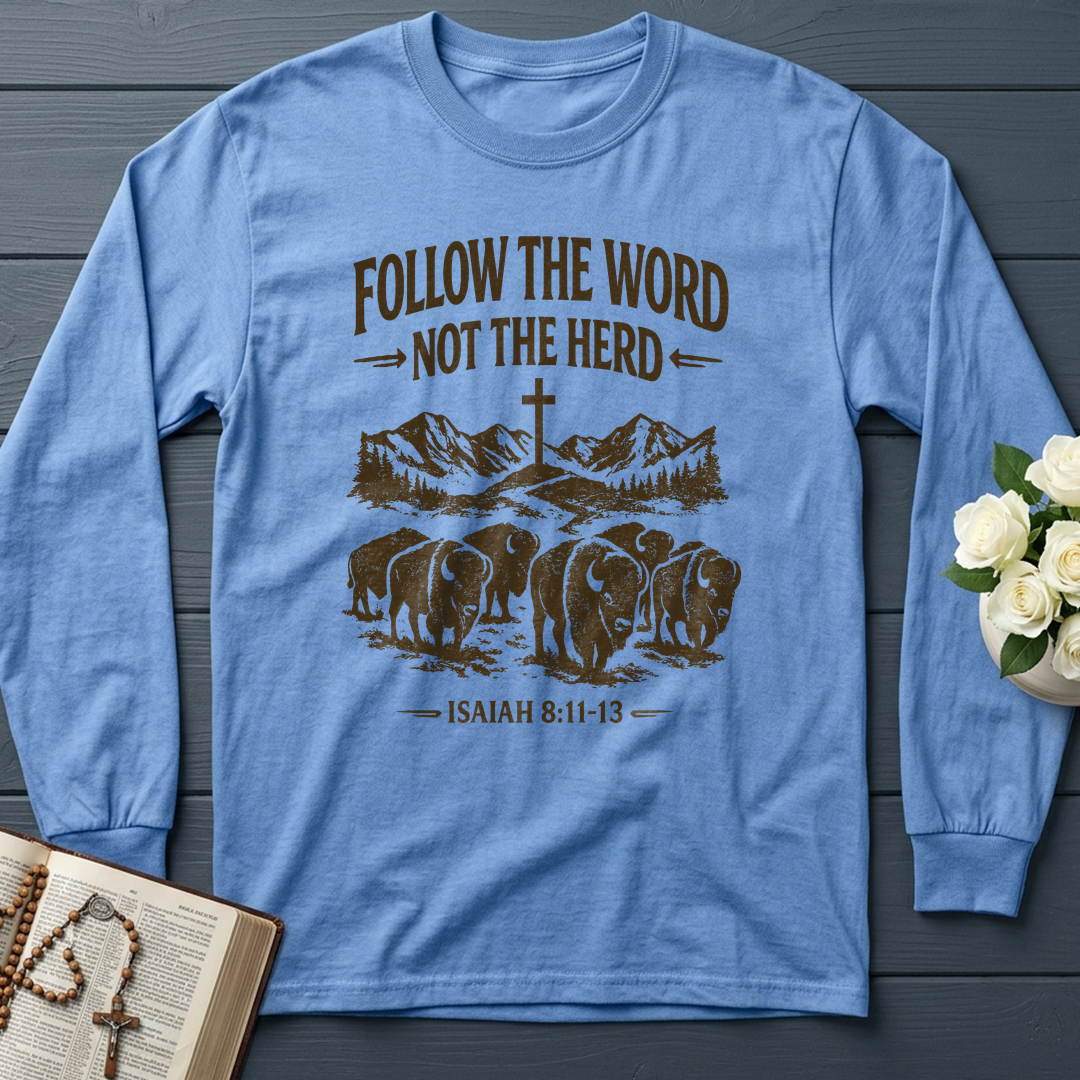 Follow The Word Not The Herd Isaiah 8.11-13 05