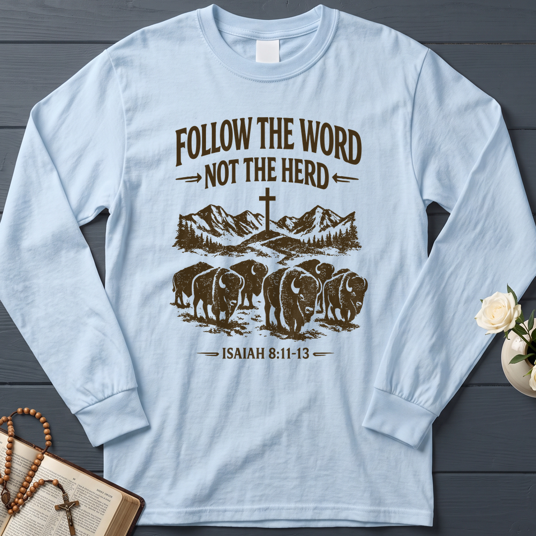 Follow The Word Not The Herd Isaiah 8.11-13 05
