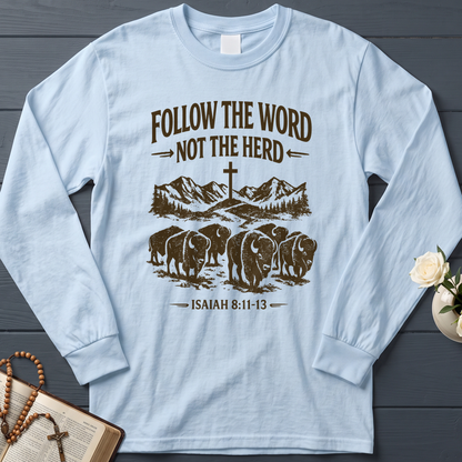 Follow The Word Not The Herd Isaiah 8.11-13 05