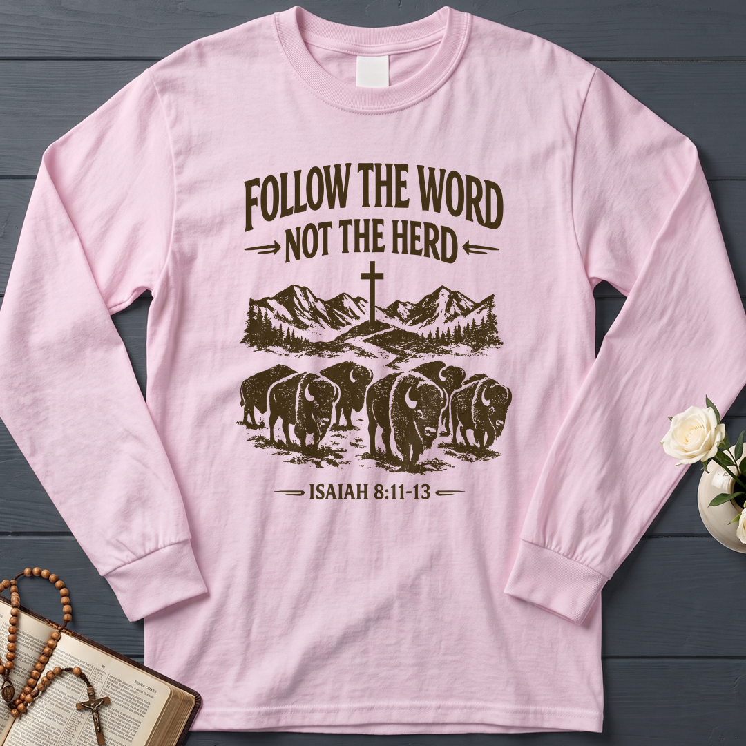 Follow The Word Not The Herd Isaiah 8.11-13 05