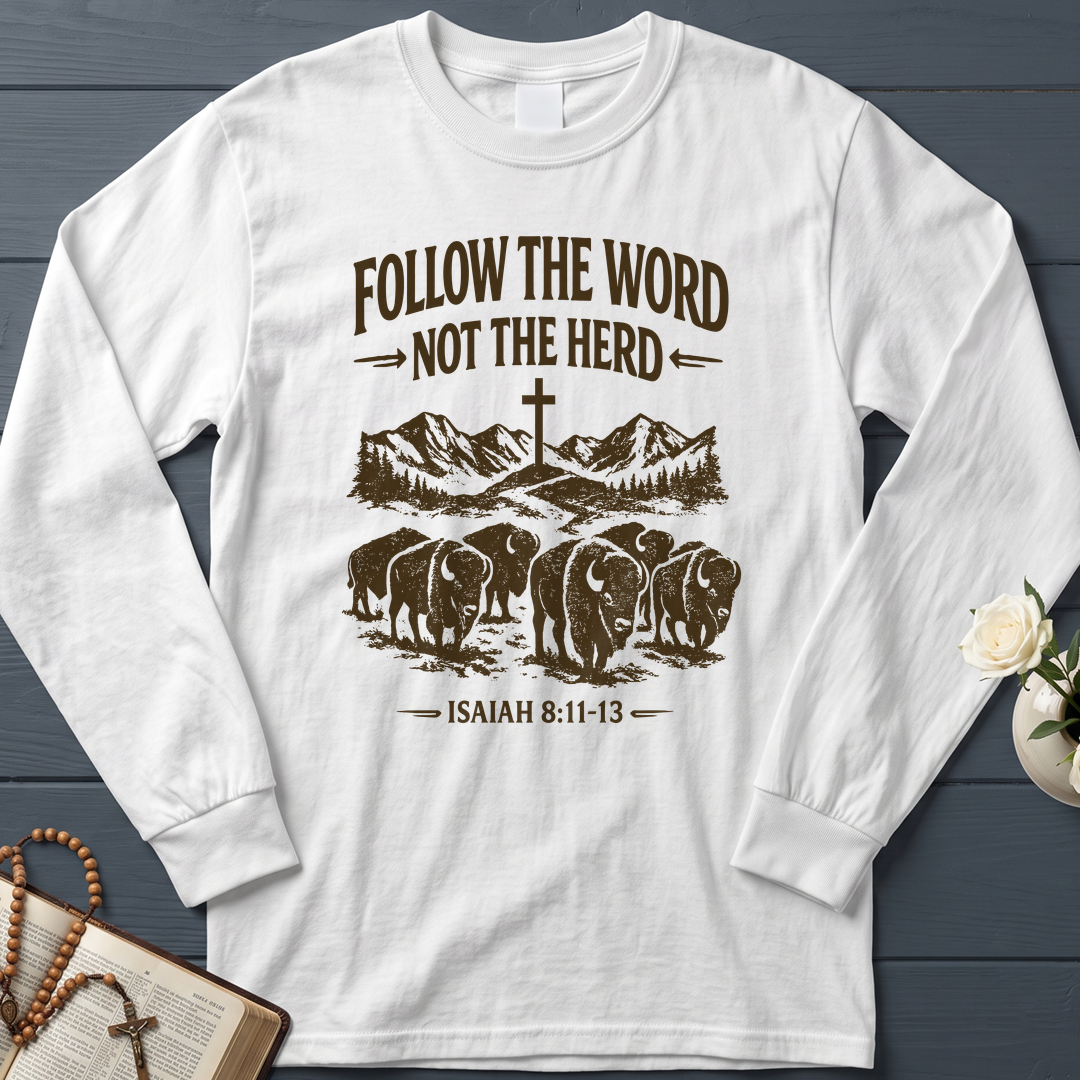 Follow The Word Not The Herd Isaiah 8.11-13 05