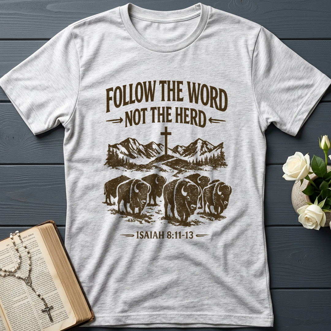 Follow The Word Not The Herd Isaiah 8.11-13 05