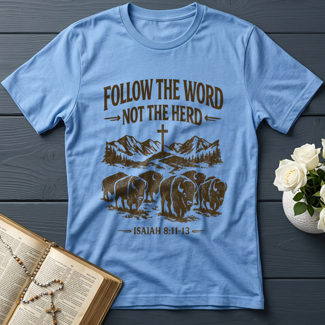 Follow The Word Not The Herd Isaiah 8.11-13 05